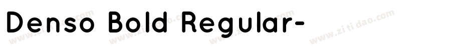 Denso Bold Regular字体转换